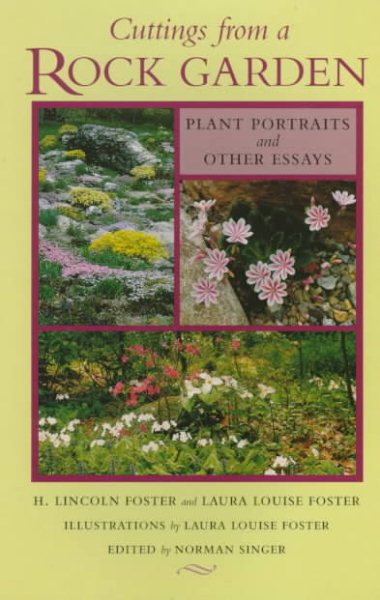 Cuttings from a Rock Garden: Plant Portraits and Other Essays