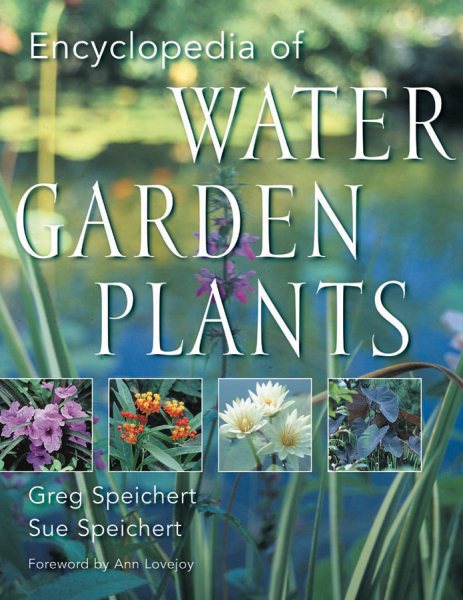 Encyclopedia of Water Garden Plants cover