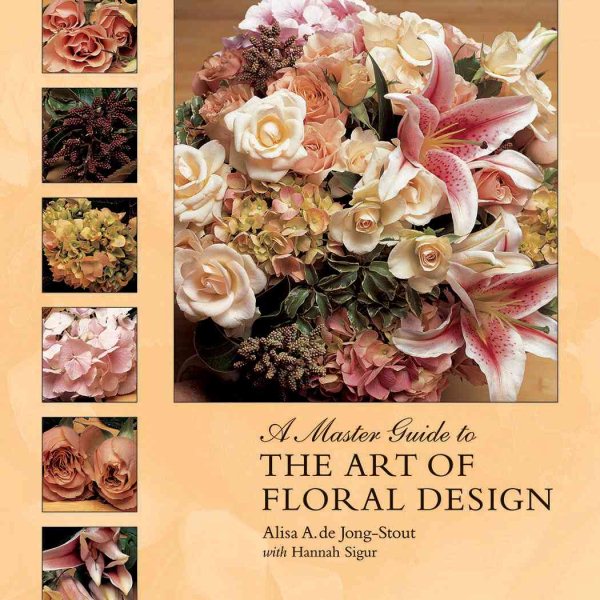 A Master Guide to the Art of Floral Design cover