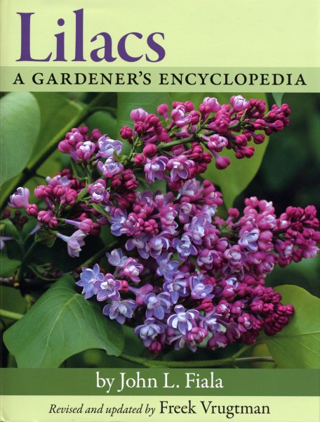 Lilacs: A Gardener's Encyclopedia cover