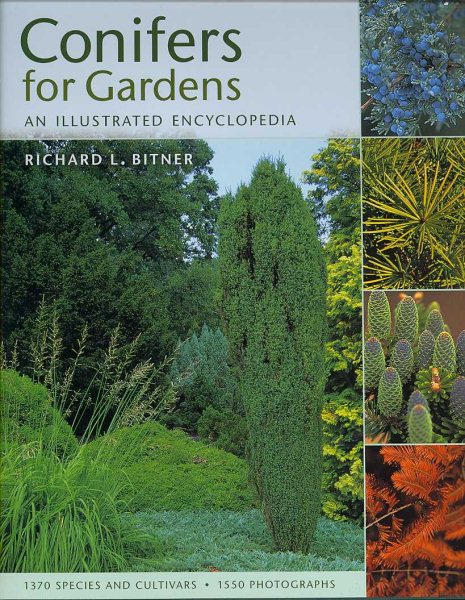 Conifers for Gardens: An Illustrated Encyclopedia cover