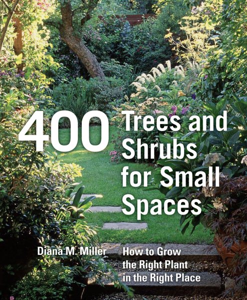 400 Trees and Shrubs for Small Spaces cover