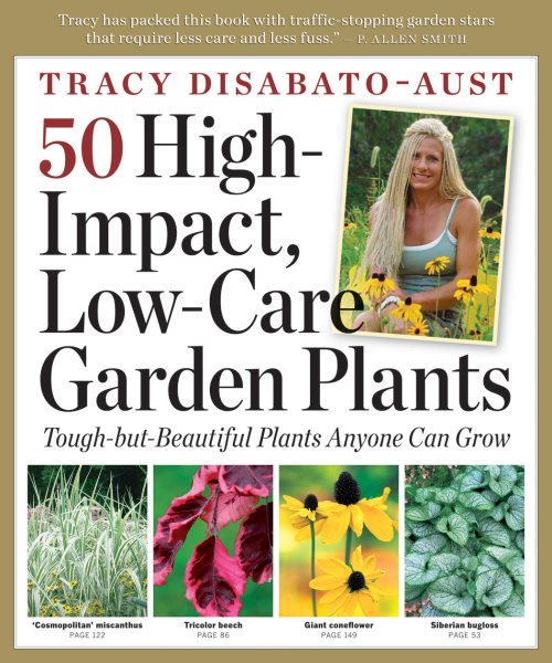 50 High-Impact, Low-Care Garden Plants cover