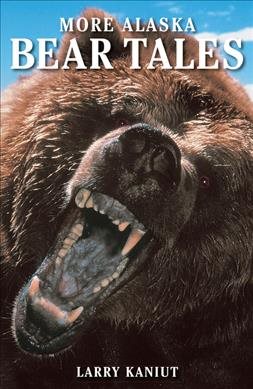 More Alaska Bear Tales cover