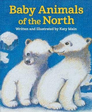 Baby Animals of the North cover