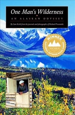 One Man's Wilderness: An Alaskan Odyssey cover