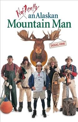 Not Really an Alaskan Mountain Man cover