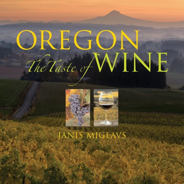 Oregon: The Taste of Wine cover