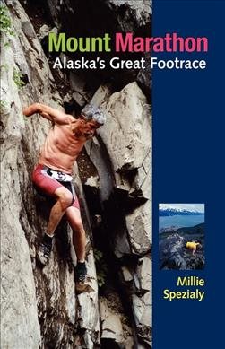 Mount Marathon: Stories from Alaskas Greatest Foot Race cover