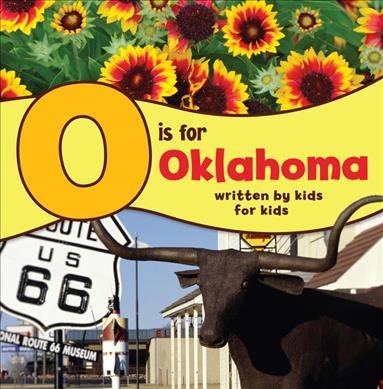 O is for Oklahoma: Written by Kids for Kids (See-My-State Alphabet Book) cover