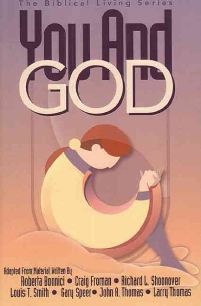 You And God Student Guide (Biblical Living) cover