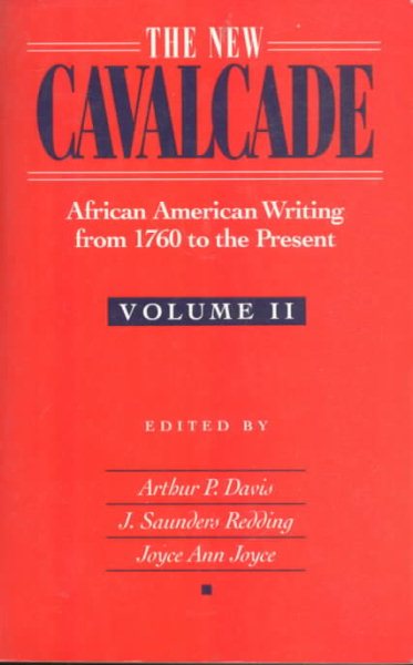 The New Cavalcade: African American Writing from 1760 to the Present cover