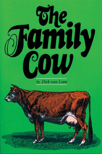 The Family Cow (Garden Way Publishing Book) cover