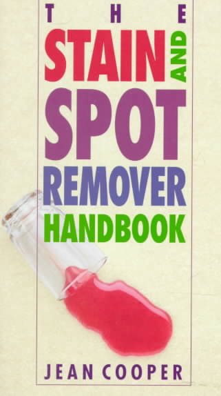 The Stain and Spot Remover Handbook cover