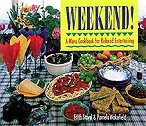 Weekend: A Menu Cookbook for Relaxed Entertaining cover