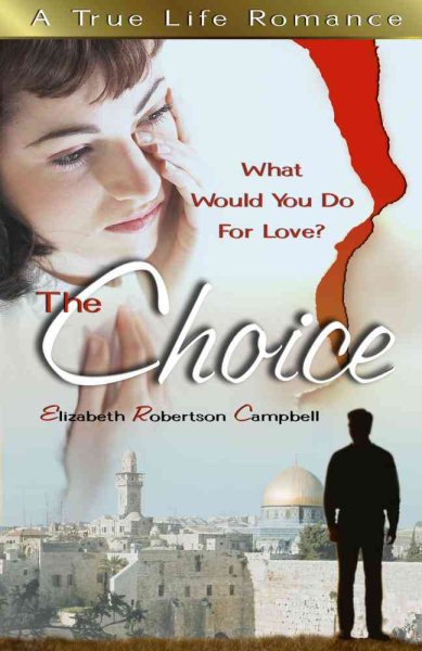 The Choice: What Would You Do for Love cover