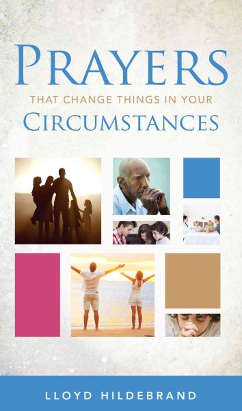 Prayers That Change Things In Your Circumstances cover