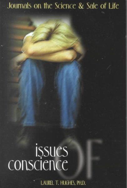 Issues of Conscience (The Science & Sale of Life) cover