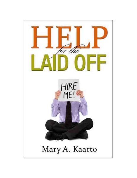 Help for the Laid Off cover