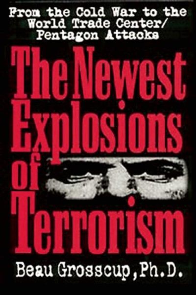 The Newest Explosions of Terrorism cover