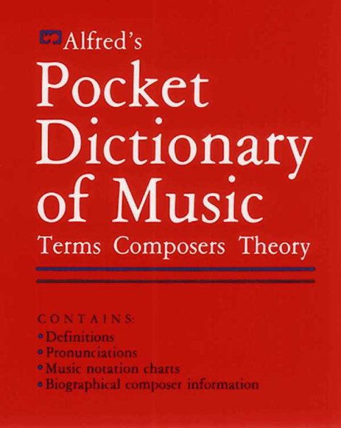 Alfred's Pocket Dictionary of Music: Terms * Composers * Theory cover
