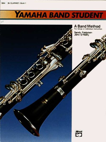 Yamaha Band Student: B-Flat Clarinet, Book 1 (Yamaha Band Method) cover