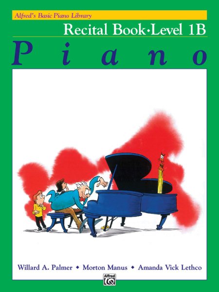 Alfred's Basic Piano Library: Piano Recital Book Level 1B cover
