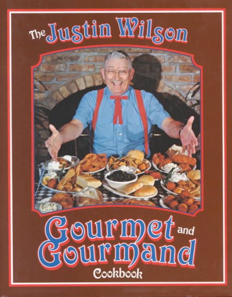 The Justin Wilson Gourmet and Gourmand Cookbook cover