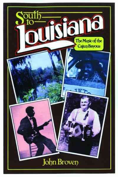 South To Louisiana: The Music of the Cajun Bayous cover