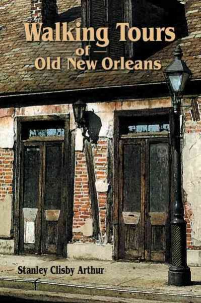 Walking Tours of Old New Orleans cover