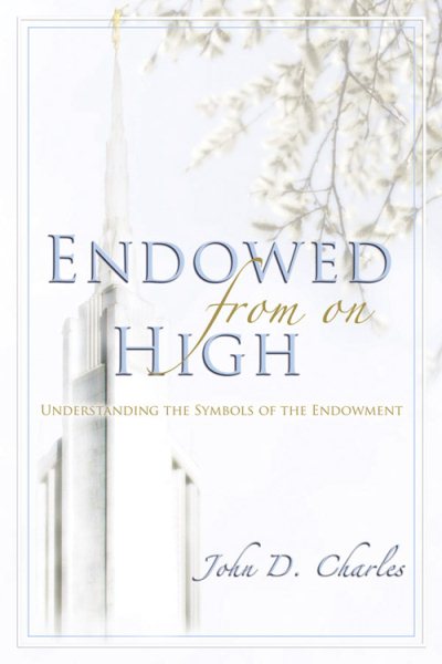 Endowed from on High: Understanding the Symbols of the Endowment cover