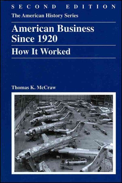 American Business Since 1920: How It Worked cover