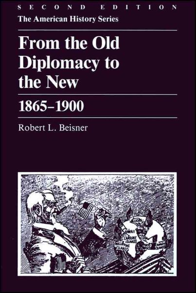 From the Old Diplomacy to the New: 1865 - 1900 cover