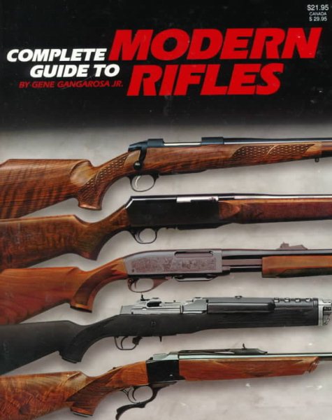 Complete Guide to Modern Rifles cover