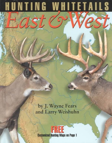 Hunting Whitetails East & West (Hunting & Shooting) cover
