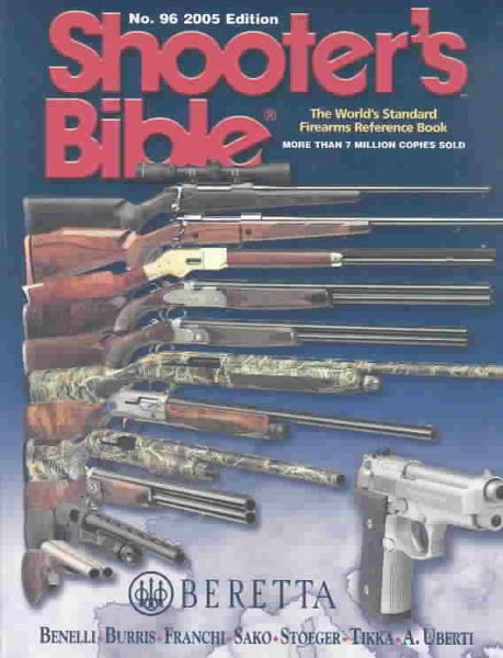 Shooter's Bible 2005: The World's Standard Firearms Reference Book cover