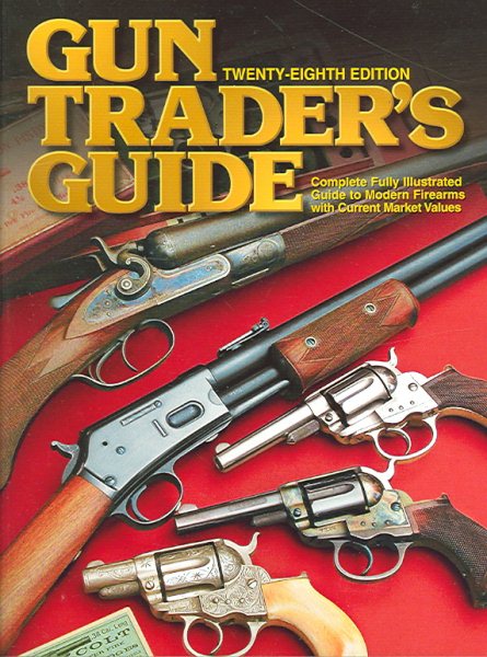Gun Trader's Guide: Twenty-Eighth Edition cover