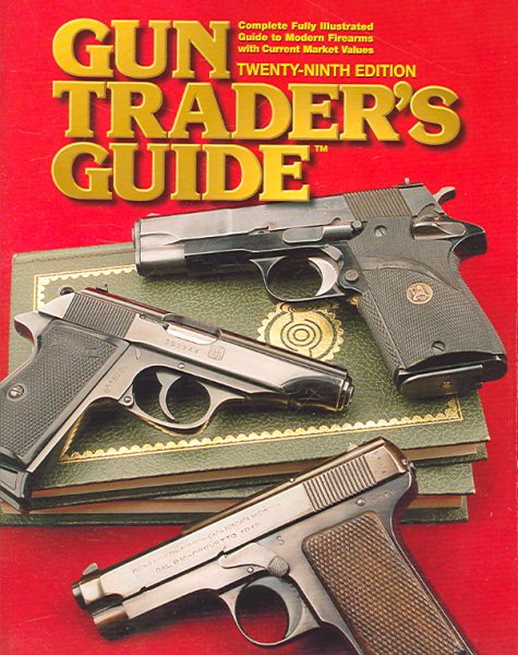 Gun Trader's Guide - 29th Edition