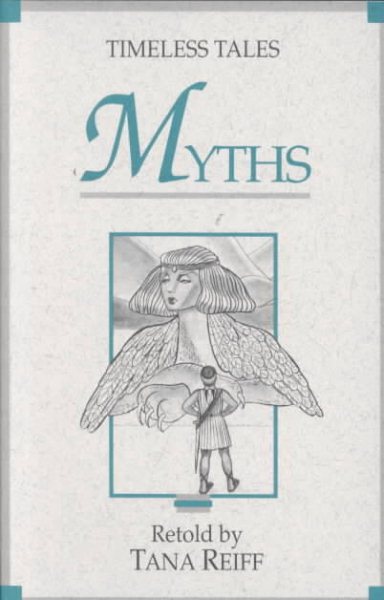 Myths (Timeless Tales Series) cover