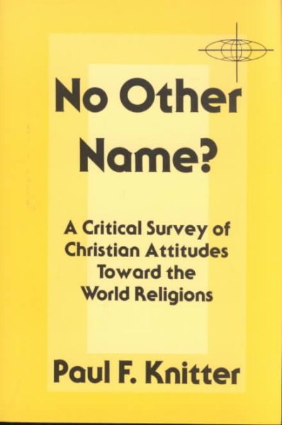 No Other Name? (American Society of Missiology)