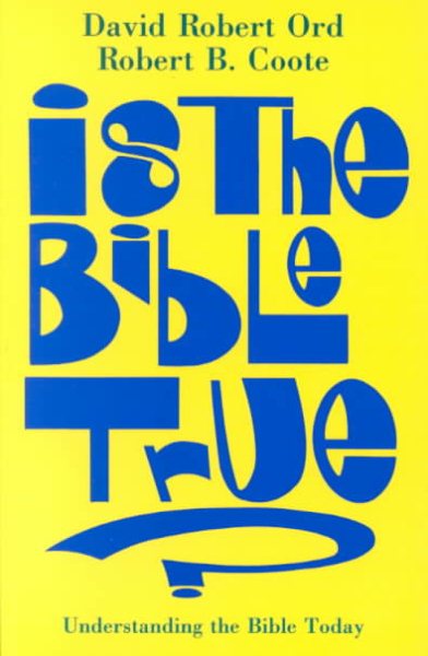 Is the Bible True?: Understanding the Bible Today cover