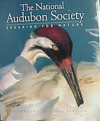 The National Audubon Society: Speaking for Nature cover