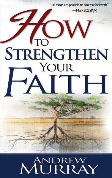 How to Strengthen Your Faith cover