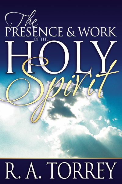 The Presence and Work of the Holy Spirit cover