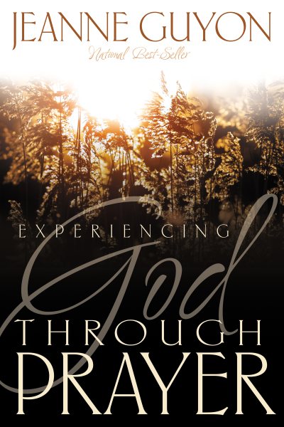 Experiencing God Through Prayer cover