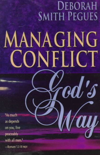 Managing Conflict God's Way cover