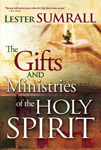 The Gifts and Ministries of the Holy Spirit cover
