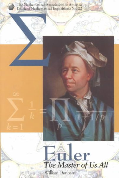 Euler: The Master of Us All (Dolciani Mathematical Expositions) cover