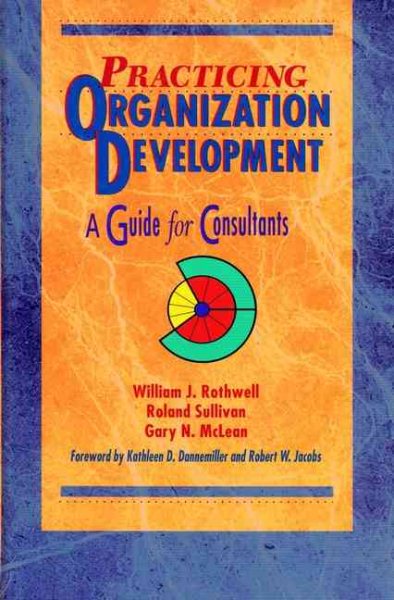 Practicing Organization Development: A Guide for Consultants cover