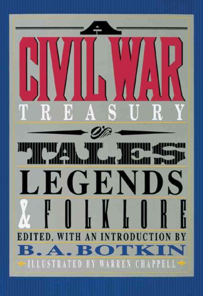 A Civil War Treasury of Tales, Legends & Folklore cover